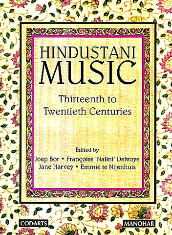 Hindustani Music: Thirteenth to Twentieth Centuries