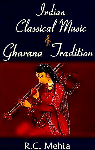 Indian Classical Music & Gharana Tradition