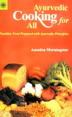 Ayurvedic Cooking for All