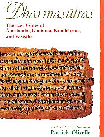 Dharmasutras : The Law Codes of Apastamba, Gautama, Baudhayana and Vasistha