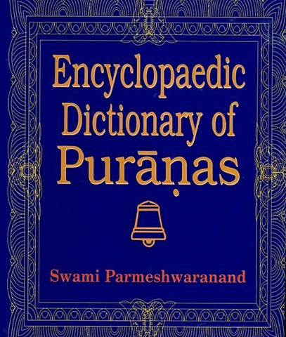 Encyclopaedic Dictionary of Puranas